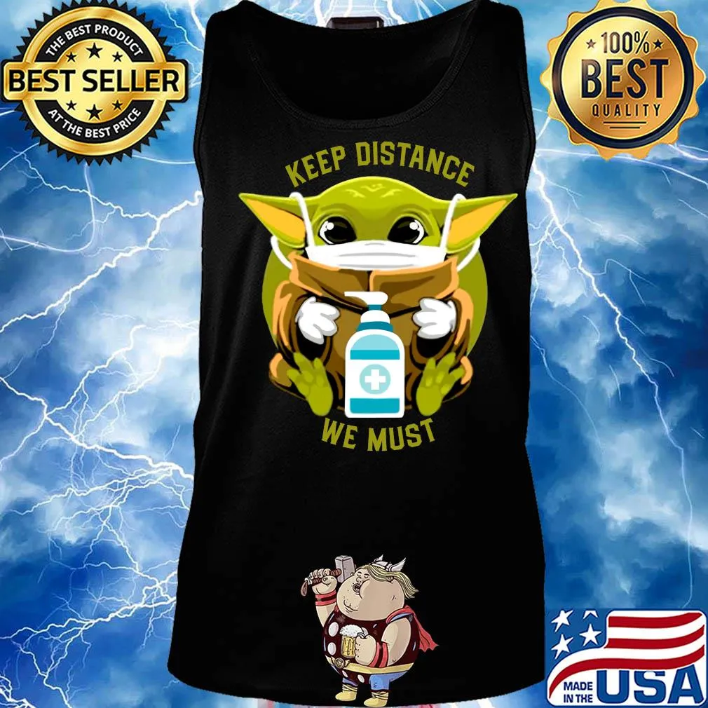 Baby Yoda face mask hug keep distance we must s Tank top