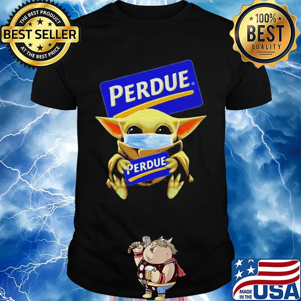 Baby Yoda face mask hug Perdue shirt