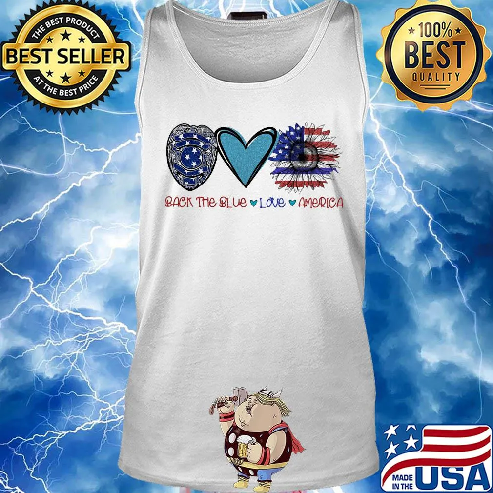 Back the blue Police love heart sunflower American flag veteran Independence Day s Tank top