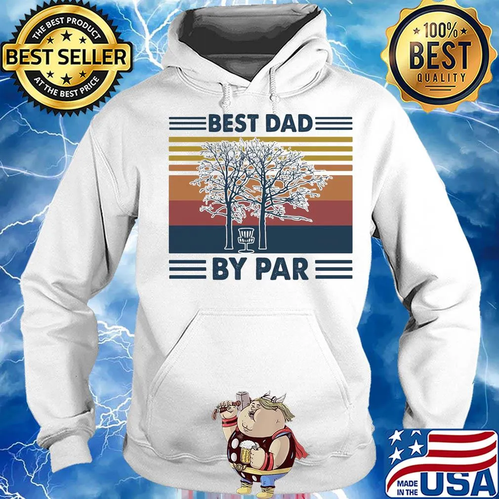 Best dad by par vintage s Hoodie