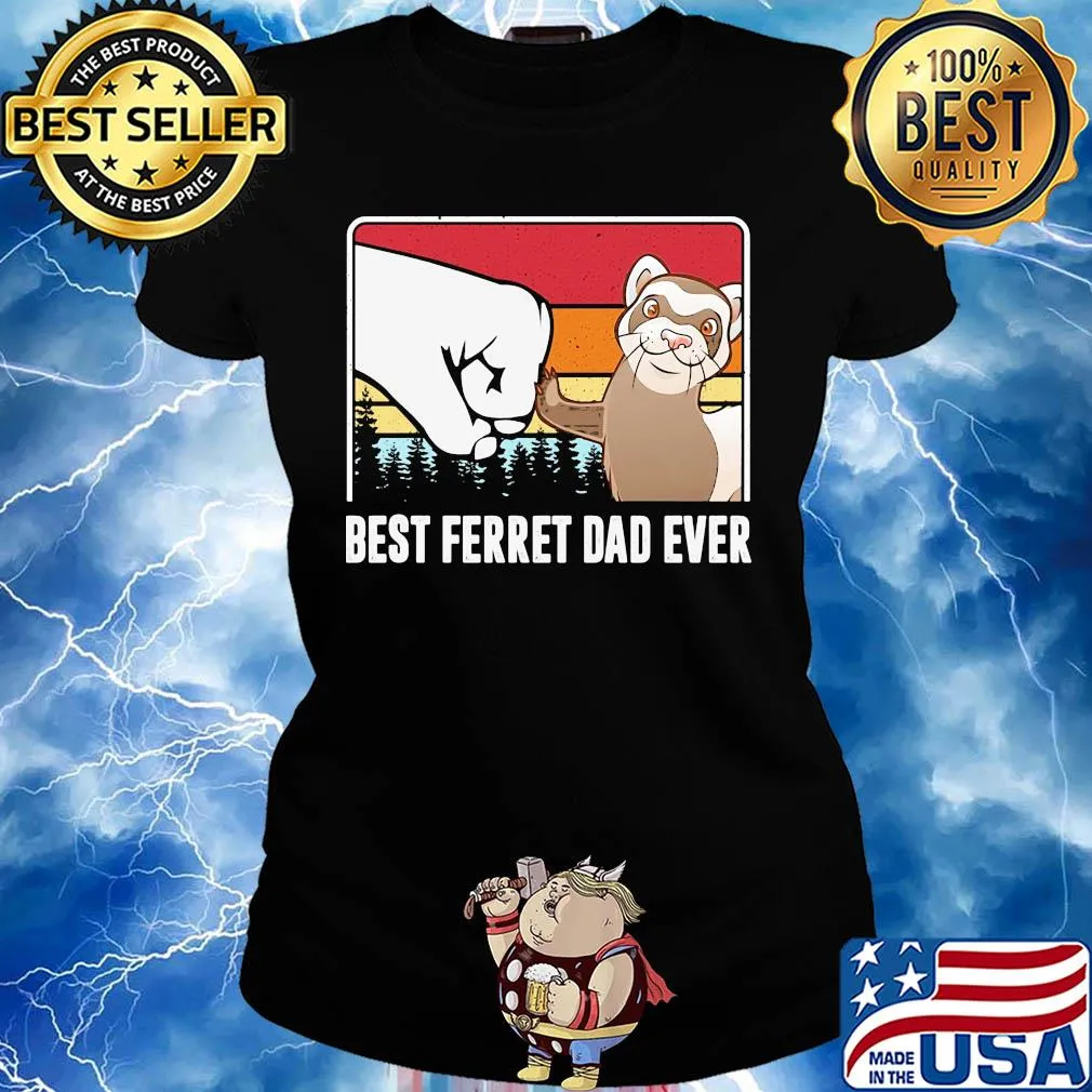 Best ferret dad ever happy father's day vintage s Ladies tee