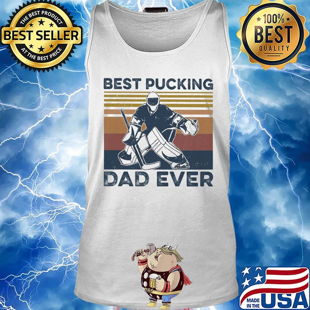 Best pucking dad ever Hockey vintage s Tank top