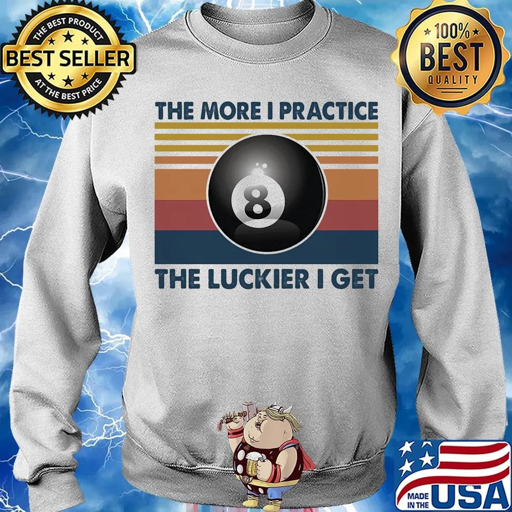Billiards the more I practice the luckier I get vintage s Sweater