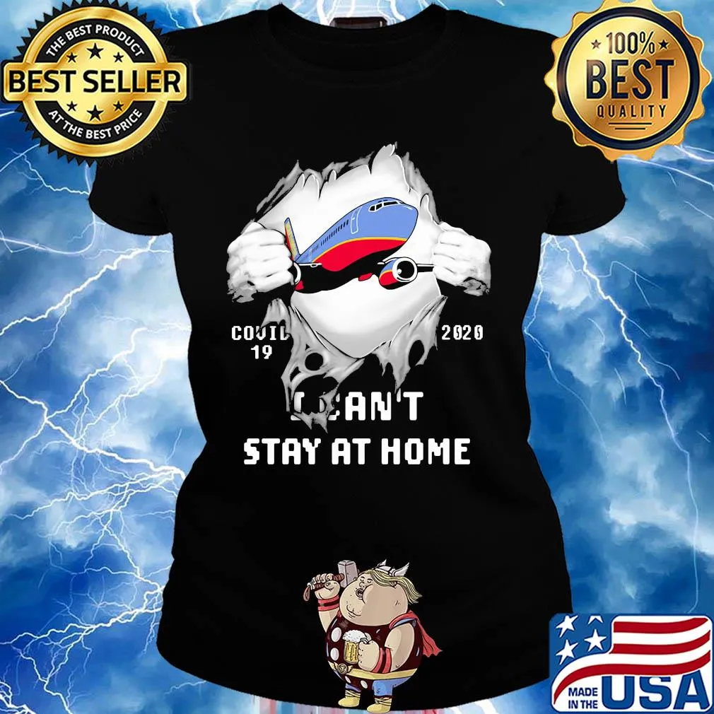 Blood inside planes covid-19 2020 i can't stay at home s Ladies tee