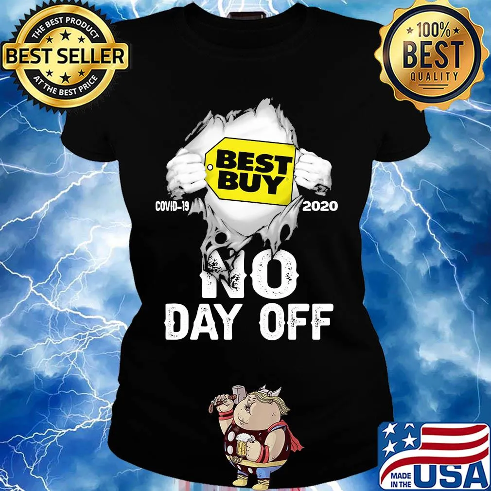 Blood insides best buy covid-19 2020 no day off s Ladies tee