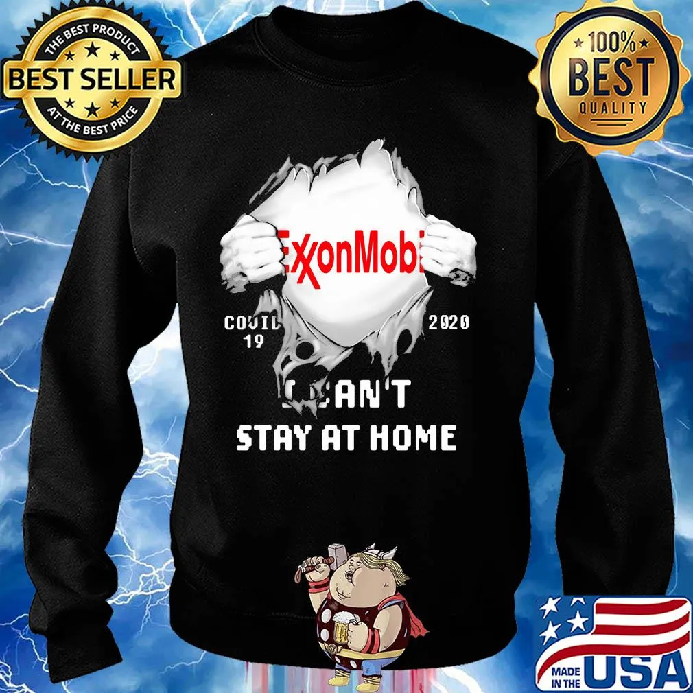 Blood insides exxon mobil covid-19 2020 I can't stay at home s Sweater