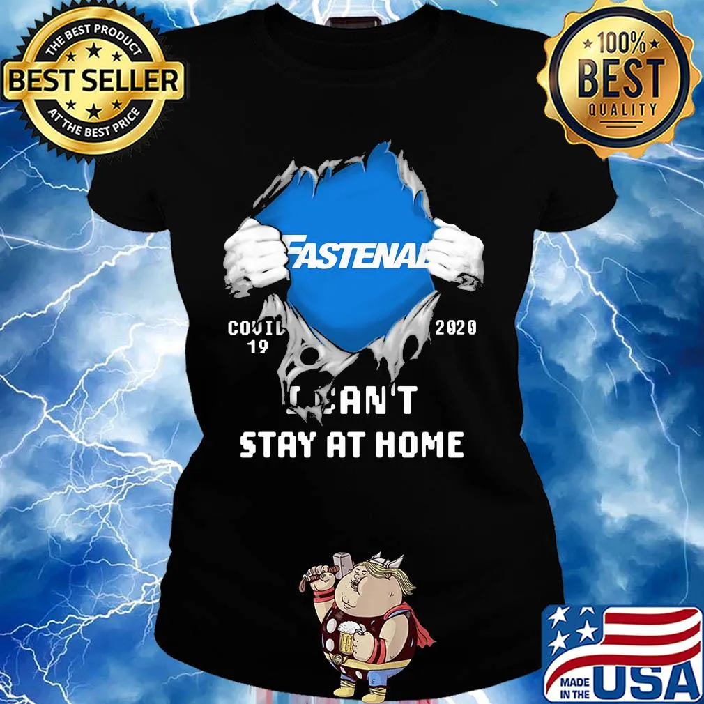 Blood insides fastenal covid-19 2020 I can't stay at home s Ladies tee