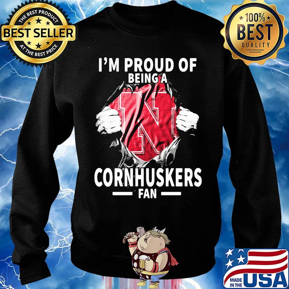 Blood insides I'm proud of being a nebraska cornhuskers fan s Sweater