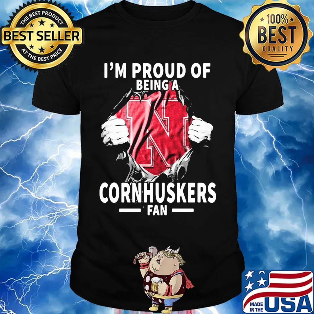 Blood insides I'm proud of being a nebraska cornhuskers fan shirt