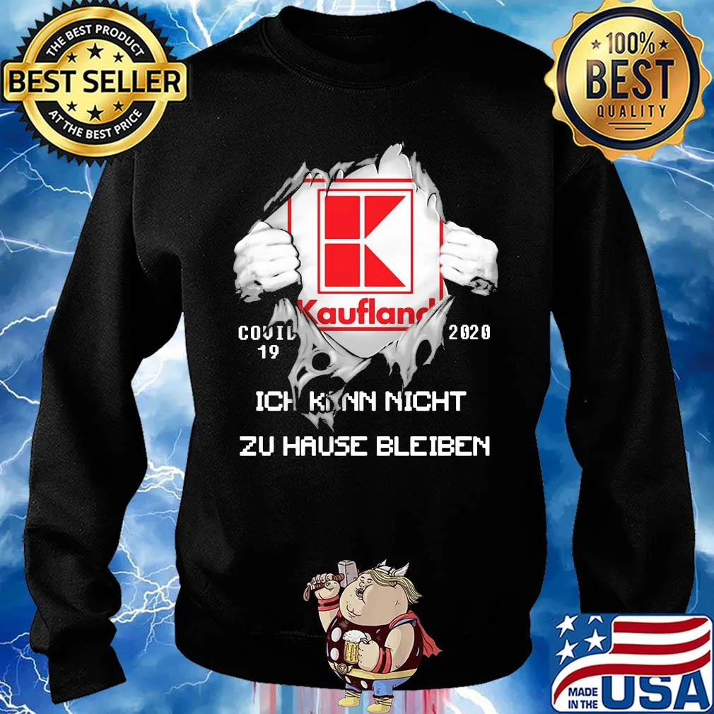 Blood insides kaufland covid-19 2020 ich kann nicht zu hause bleiben s Sweater