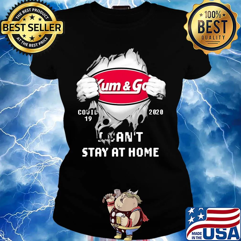 Blood insides kum and go covid-19 2020 I can't stay at home s Ladies tee