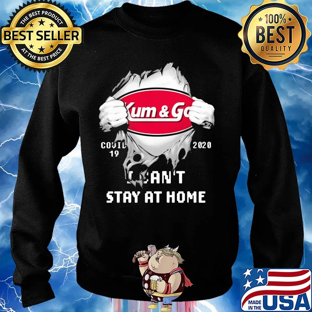 Blood insides kum and go covid-19 2020 I can't stay at home s Sweater