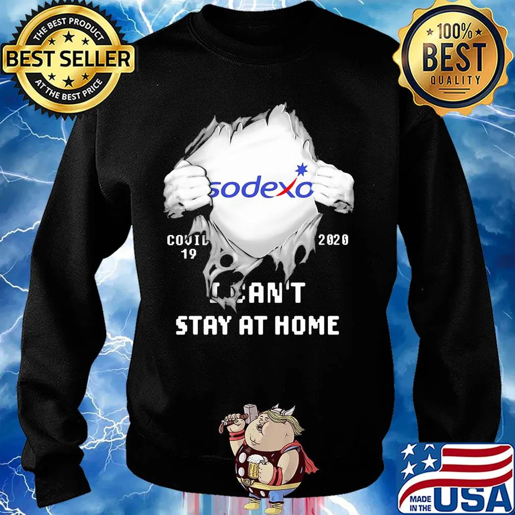 Blood insides Sodexo covid-19 2020 I can't stay at home s Sweater