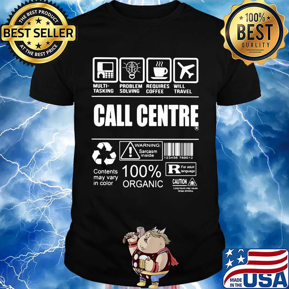 Call centre 100 percent organic contents may vary in color shirt