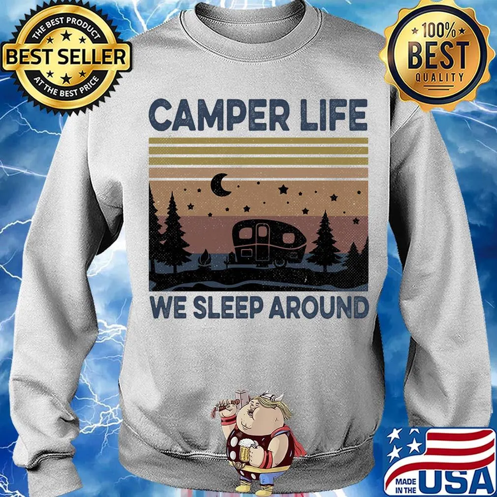 Camper life we sleep around vintage s Sweater