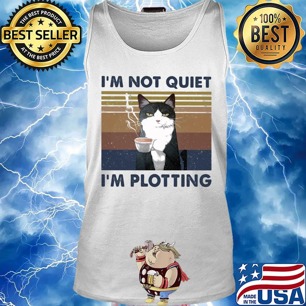 Cat drinking I’m not quiet I’m plotting vintage s Tank top