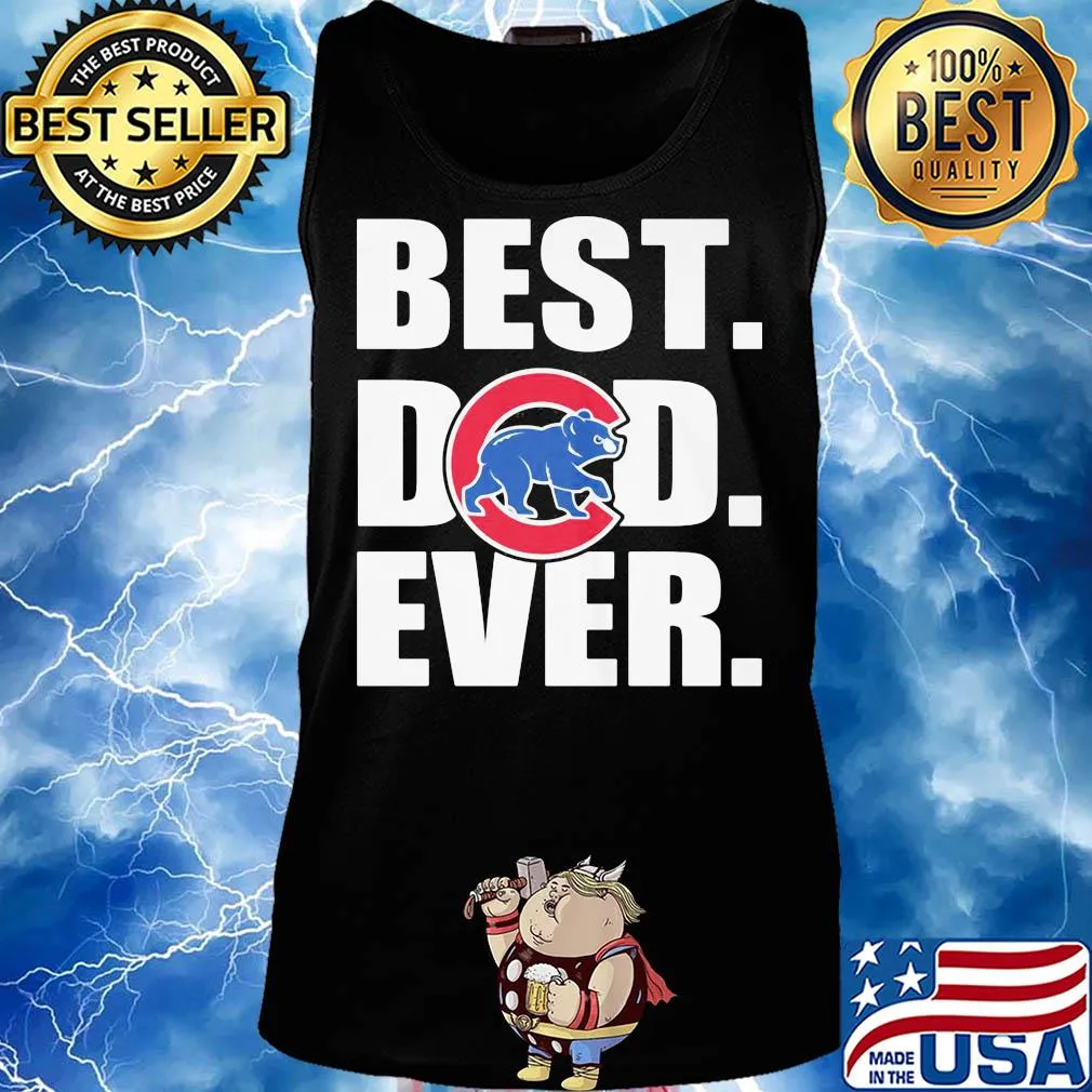 Chicago cubs best dad ever happy father's day logo s Tank top