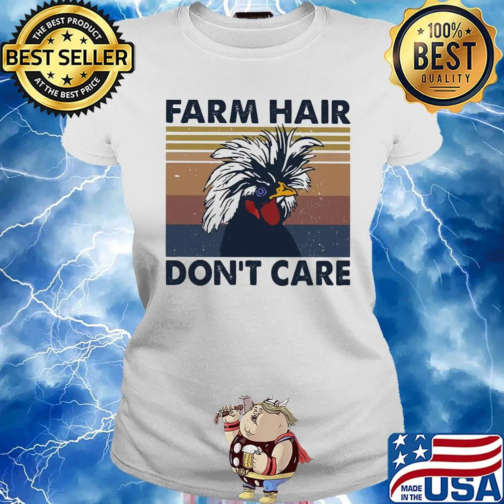 Chicken farm hair don't care vintage s Ladies tee
