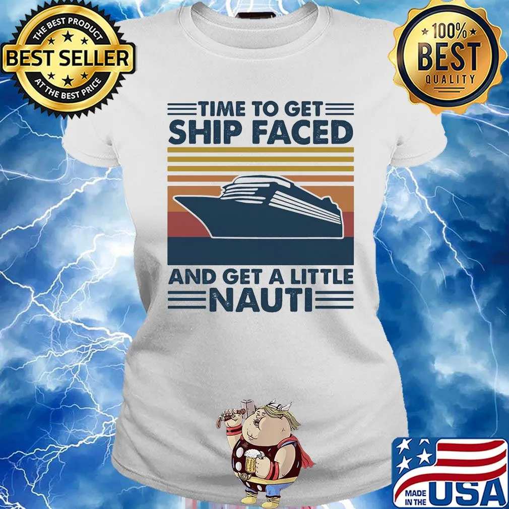 Cruising time to get ship faced and get a little nauti vintage s Ladies tee