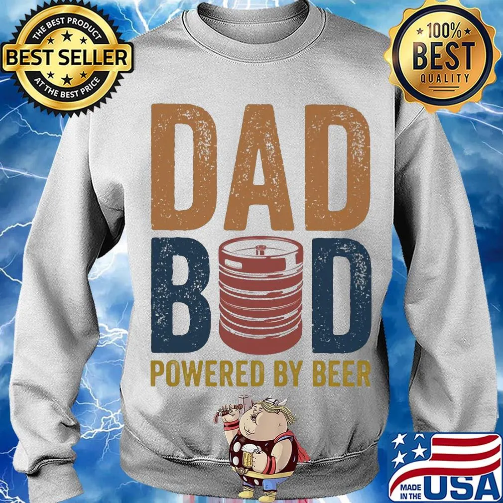 Dad bod powered by beer s Sweater