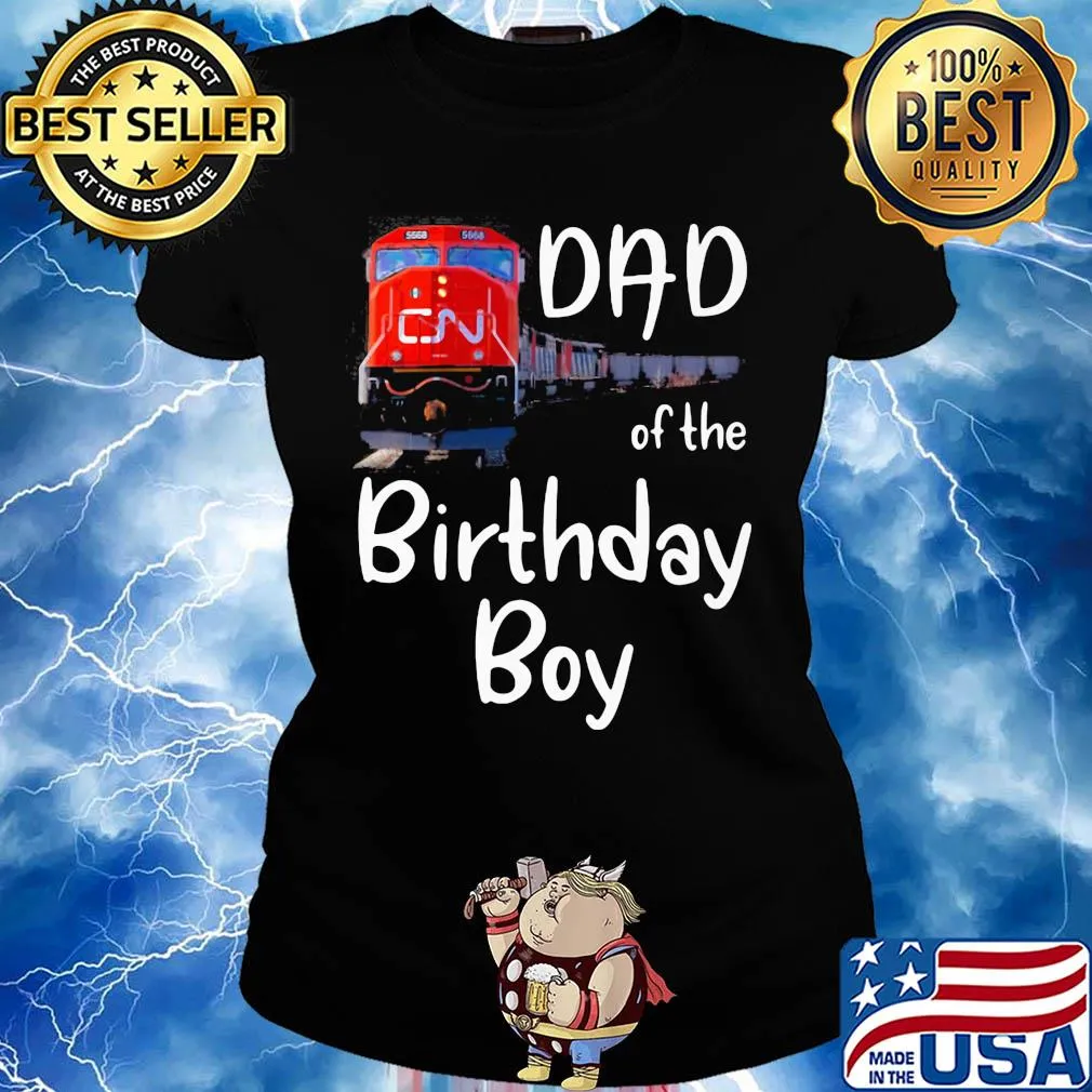 Dad of the birthday boy CN train s Ladies tee