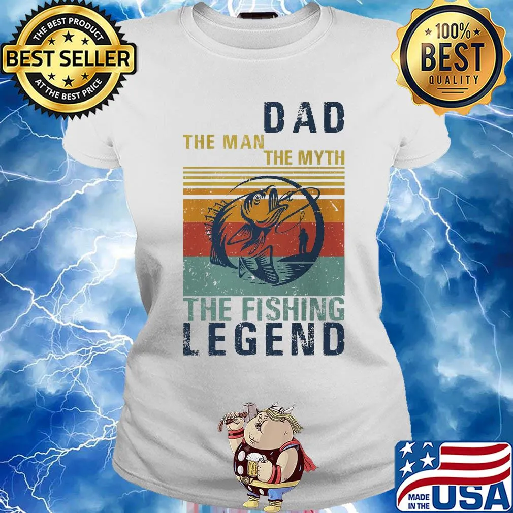 Dad the man the myth the fishing legend vintage s Ladies tee