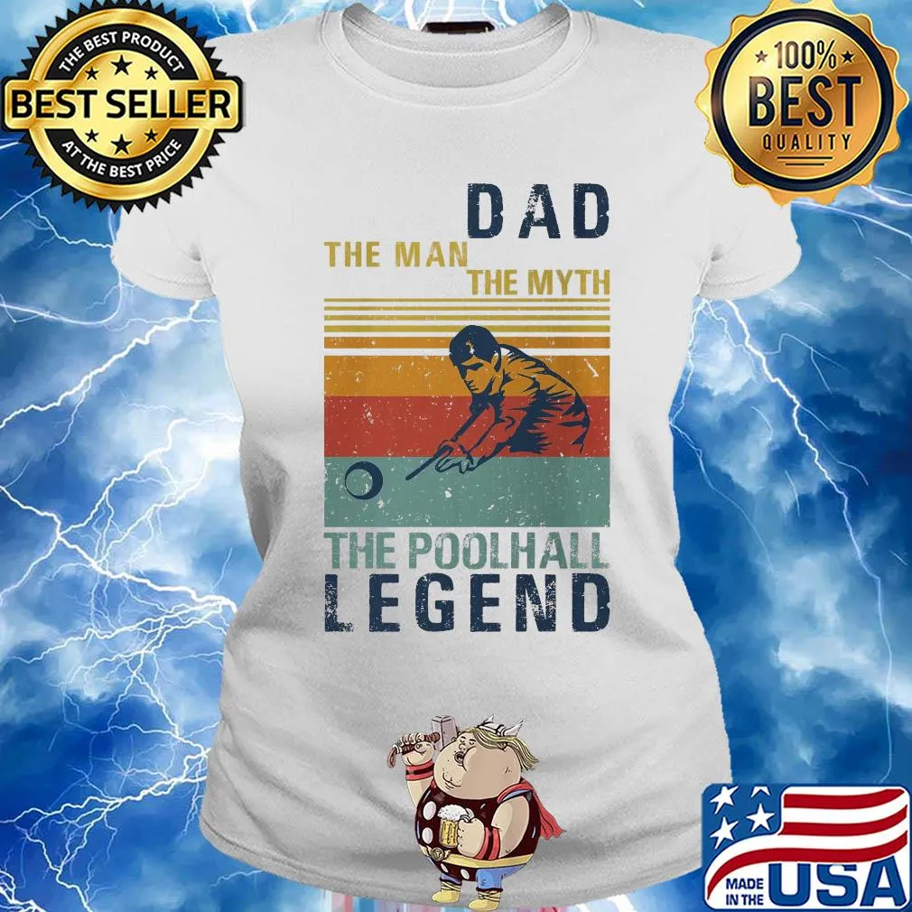 Dad the man the myth the poolhall legend vintage s Ladies tee