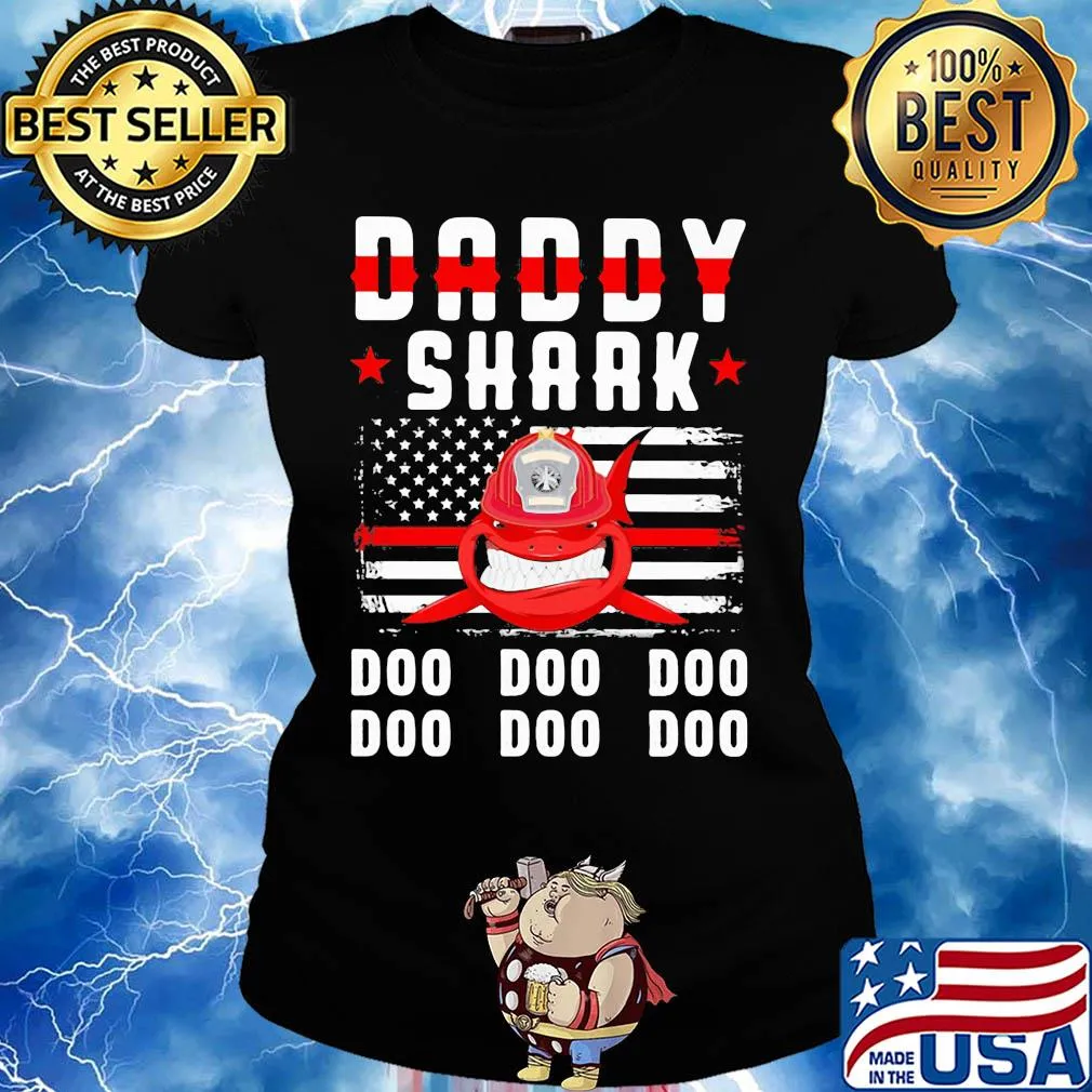 Daddy shark doo doo doo Firefighter American flag veteran Independence Day s Ladies tee