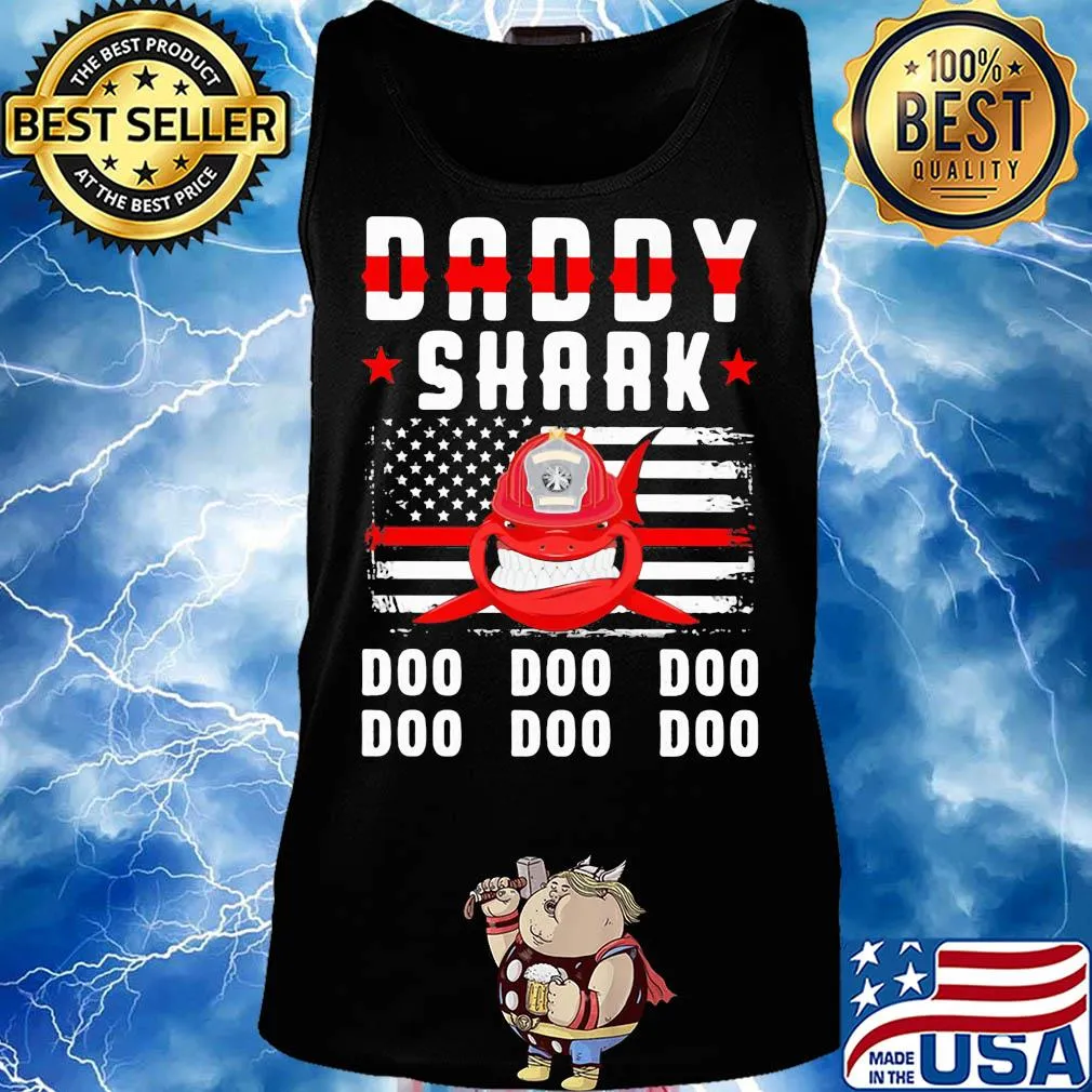 Daddy shark doo doo doo Firefighter American flag veteran Independence Day s Tank top