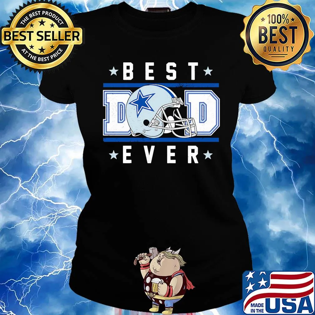 Dallas cowboys best dad ever happy father's day stars s Ladies tee