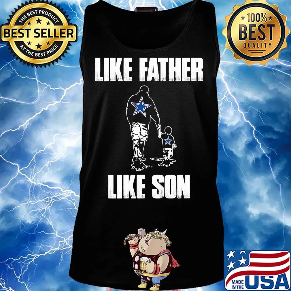 Dallas cowboys like father like son happy father's day s Tank top