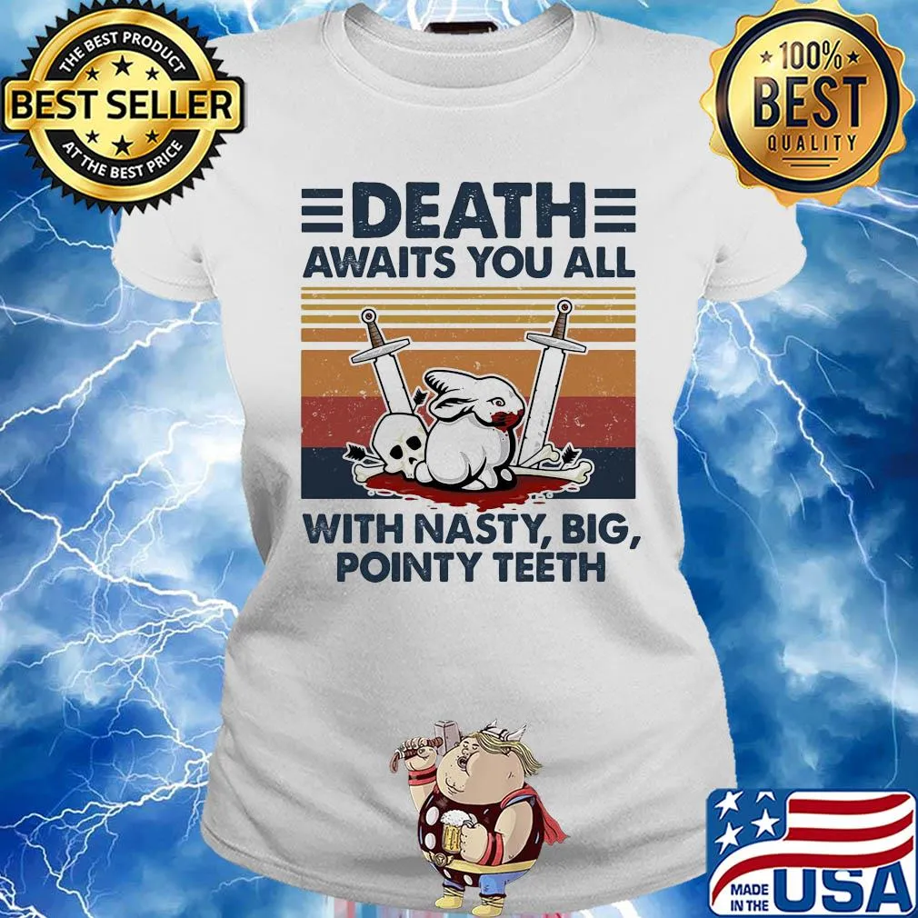 Death awaits you all with nasty big pointy teeth rabbit skull vintage s Ladies tee