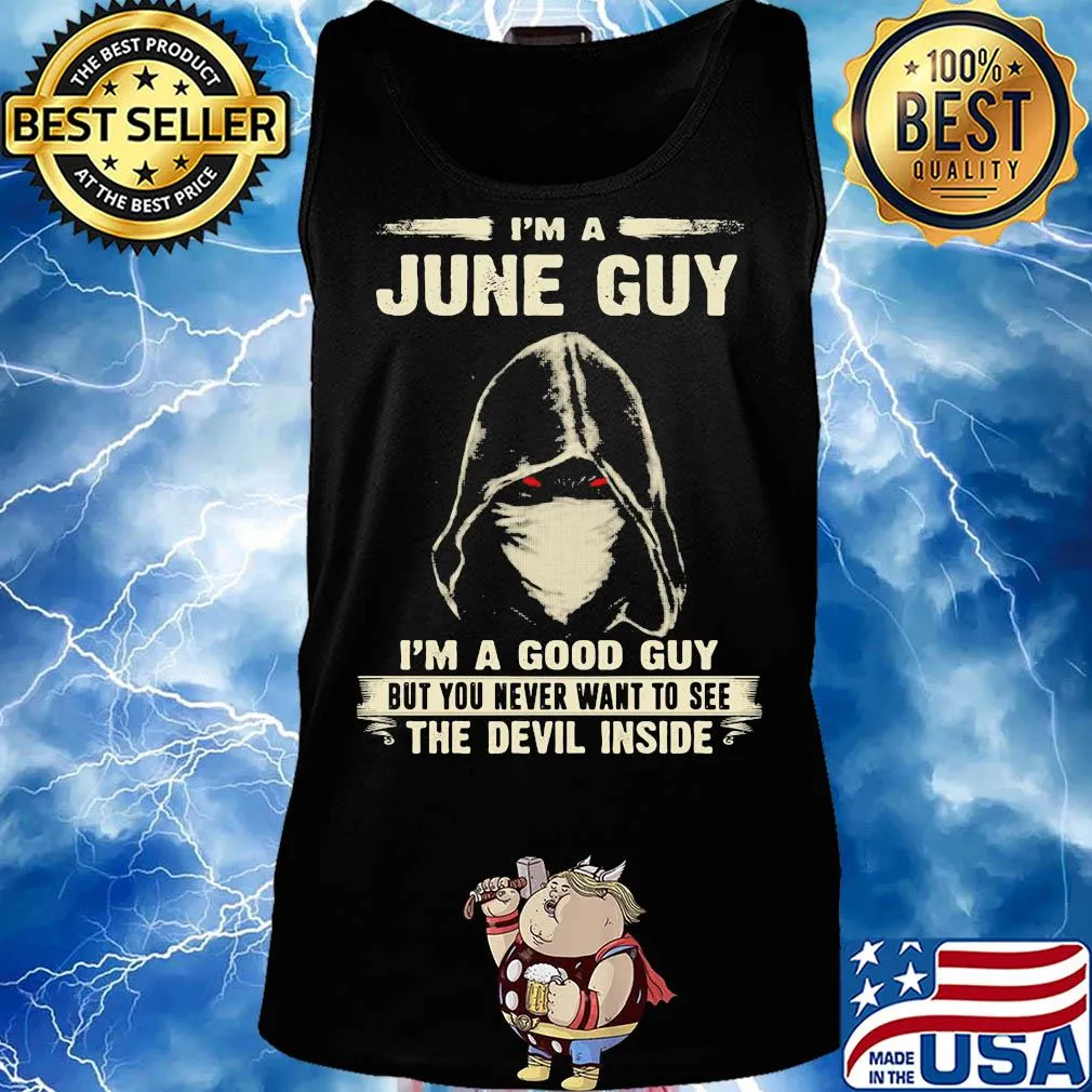 Death mask I'm a june guy I'm a good guy but you never want to see the devil inside s Tank top