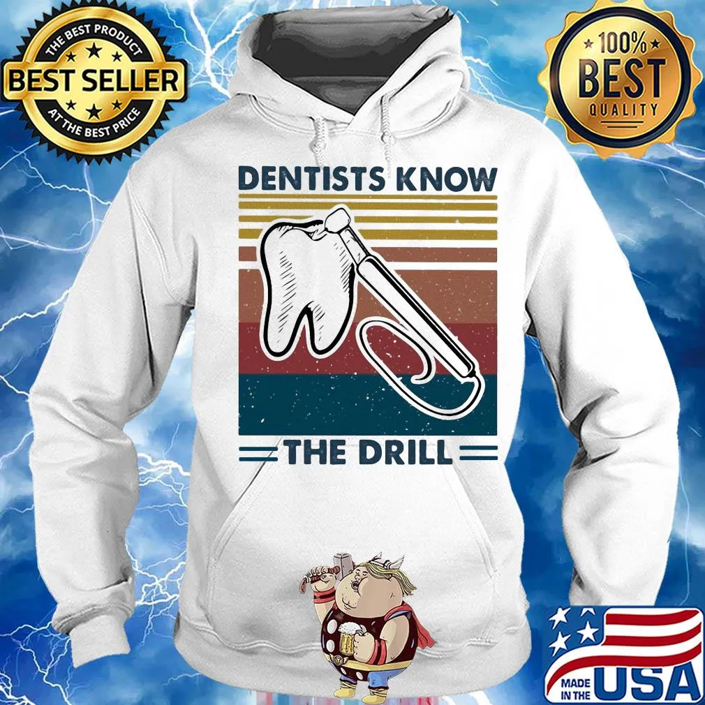 Dentists know the drill vintage s Hoodie