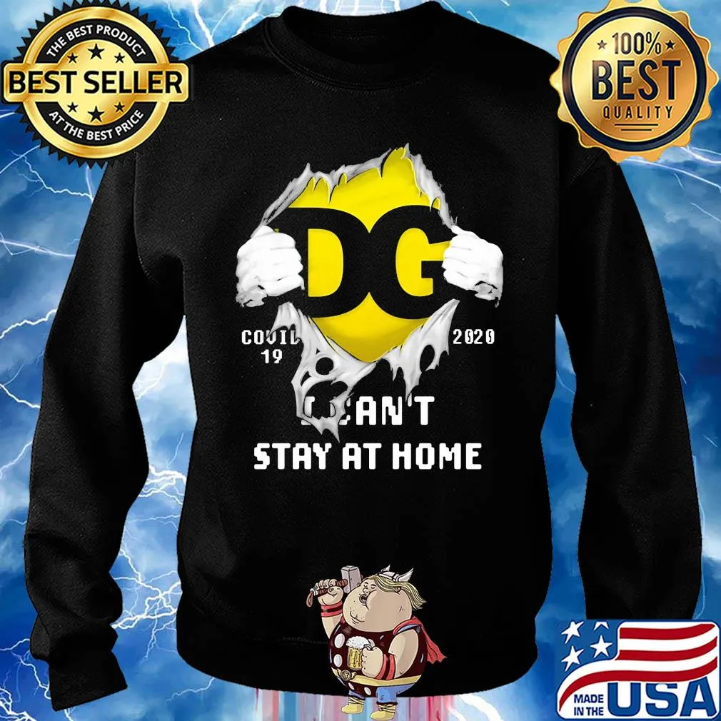 DG logo covid-19 2020 I can’t stay at home s Sweater