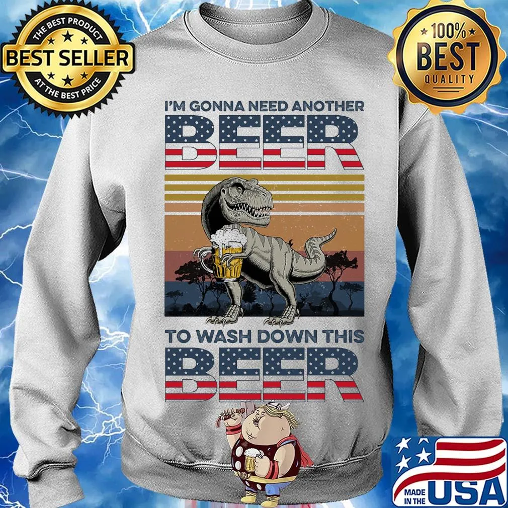 Dinosaur I'm gonna need another beer to wash down this beer vintage s Sweater