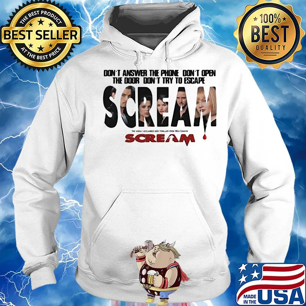 Don’t answer the phone don’t open the door don’t try to escape scream s Hoodie