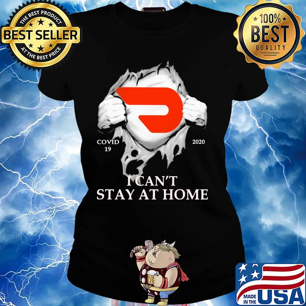Doordash covid-19 2020 i can’t stay at home hand s Ladies tee