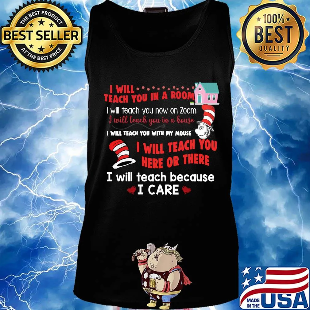 Dr. Seuss I will teach you in a room I will teach you here or there s Tank top