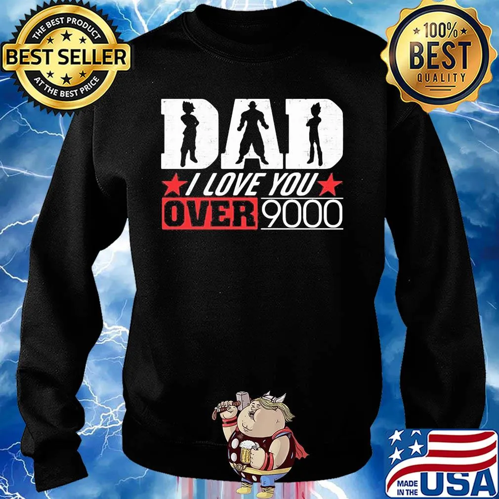 Dragon ball dad I love you over 9000 star s Sweater