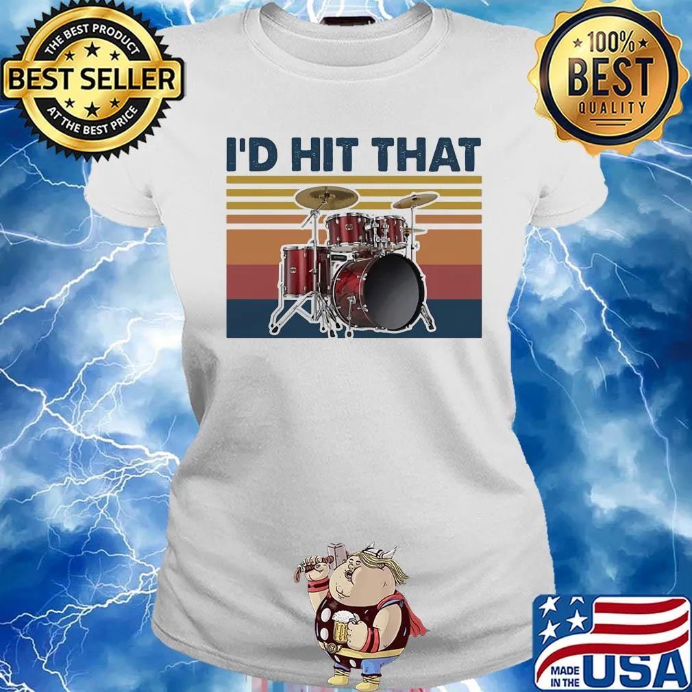 Drums I'd hit that vintage s Ladies tee