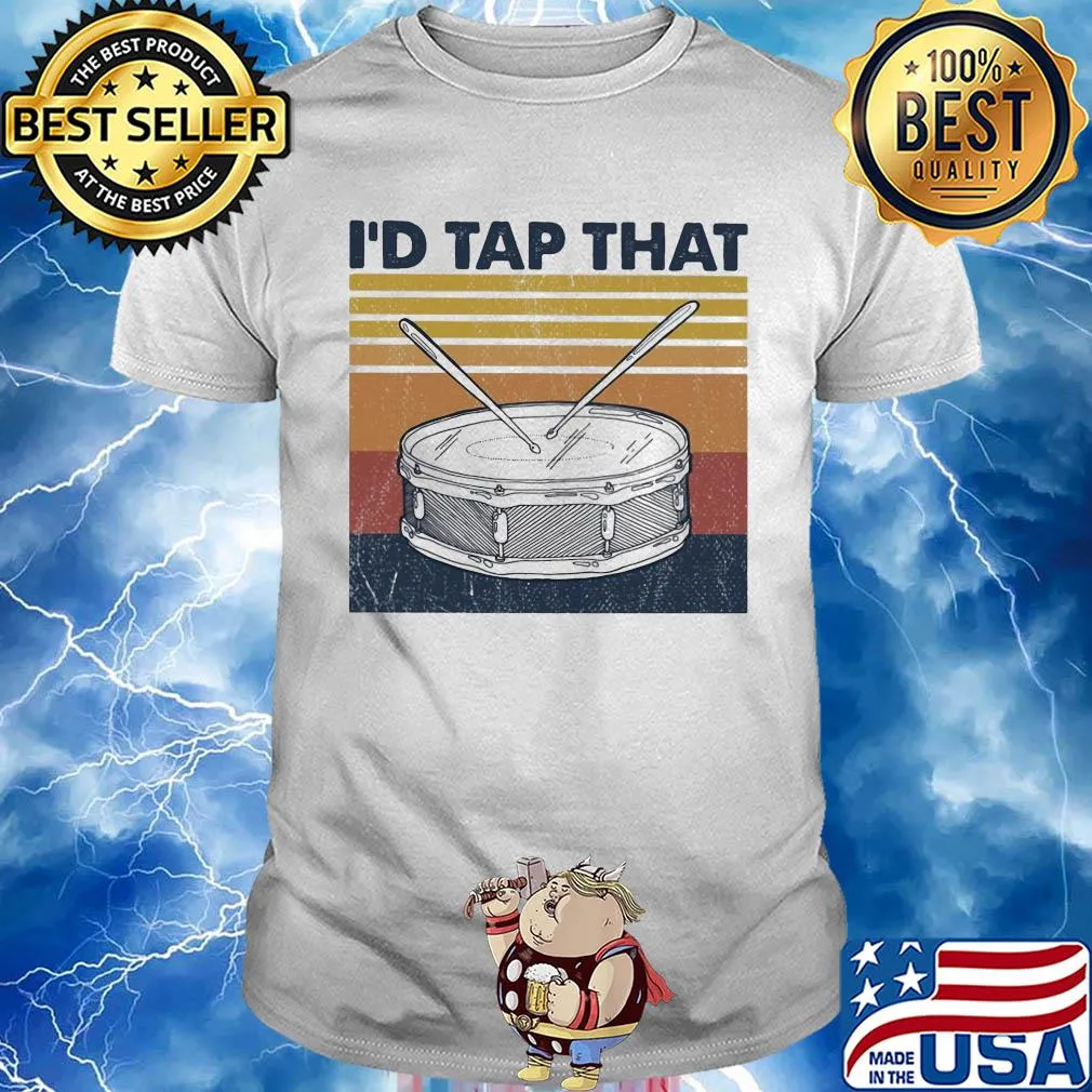 Drums I'd tap that vintage shirt