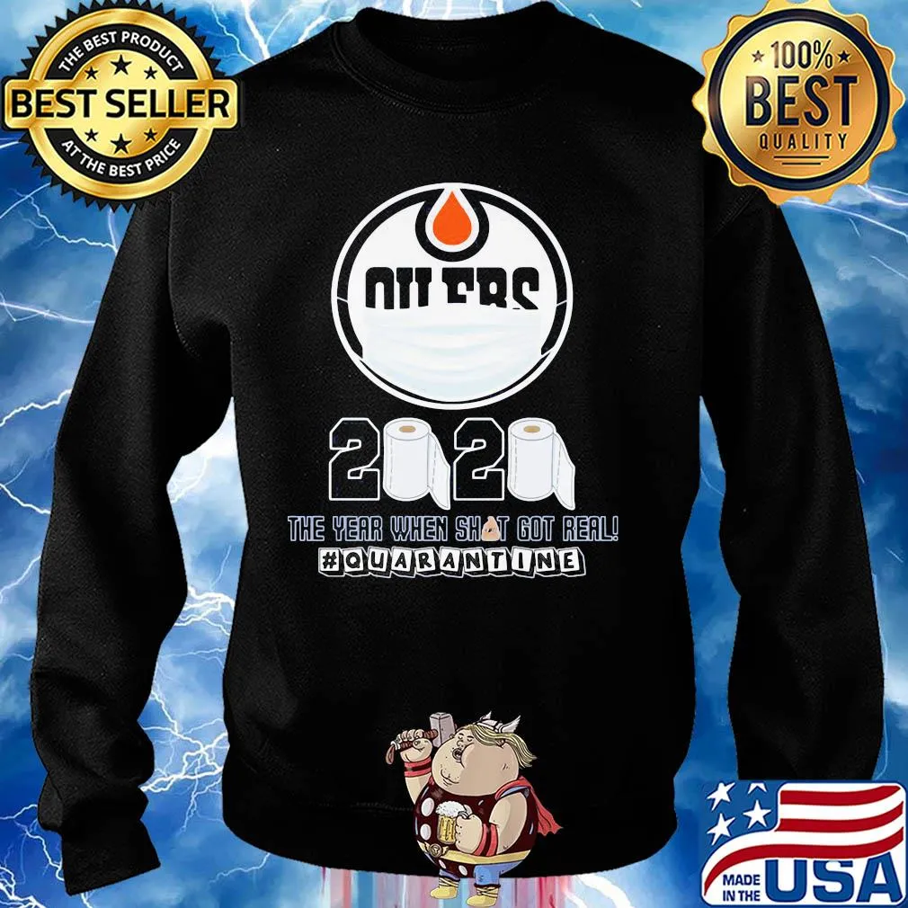 Edmonton oilers mask 2020 the year when shit got real quarantine toilet paper s Sweater