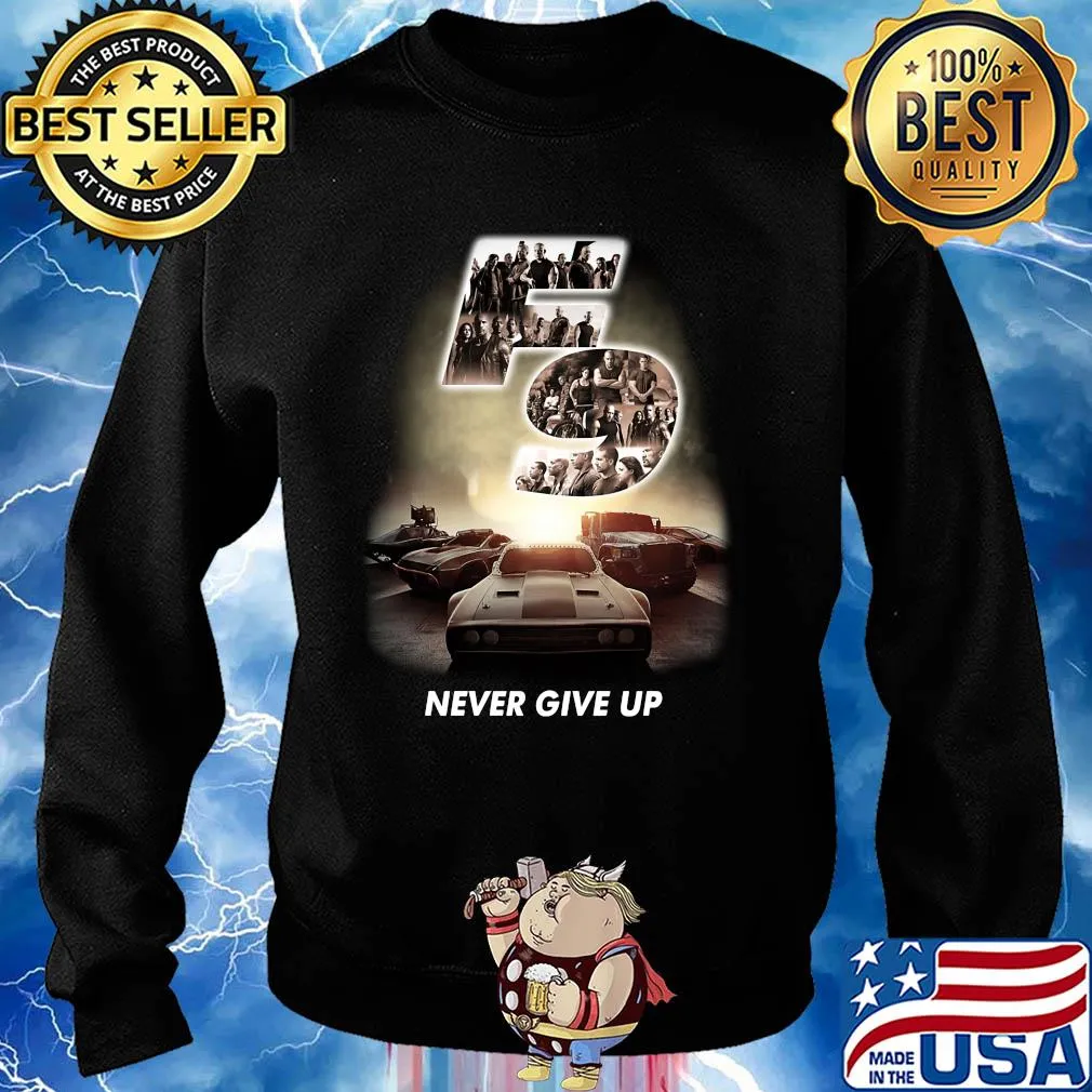 F9 fast and furious 9 never give up cars s Sweater