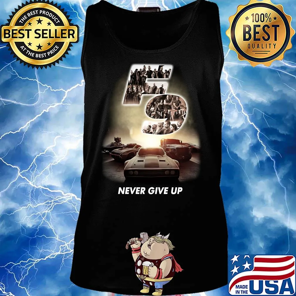 F9 fast and furious 9 never give up cars s Tank top