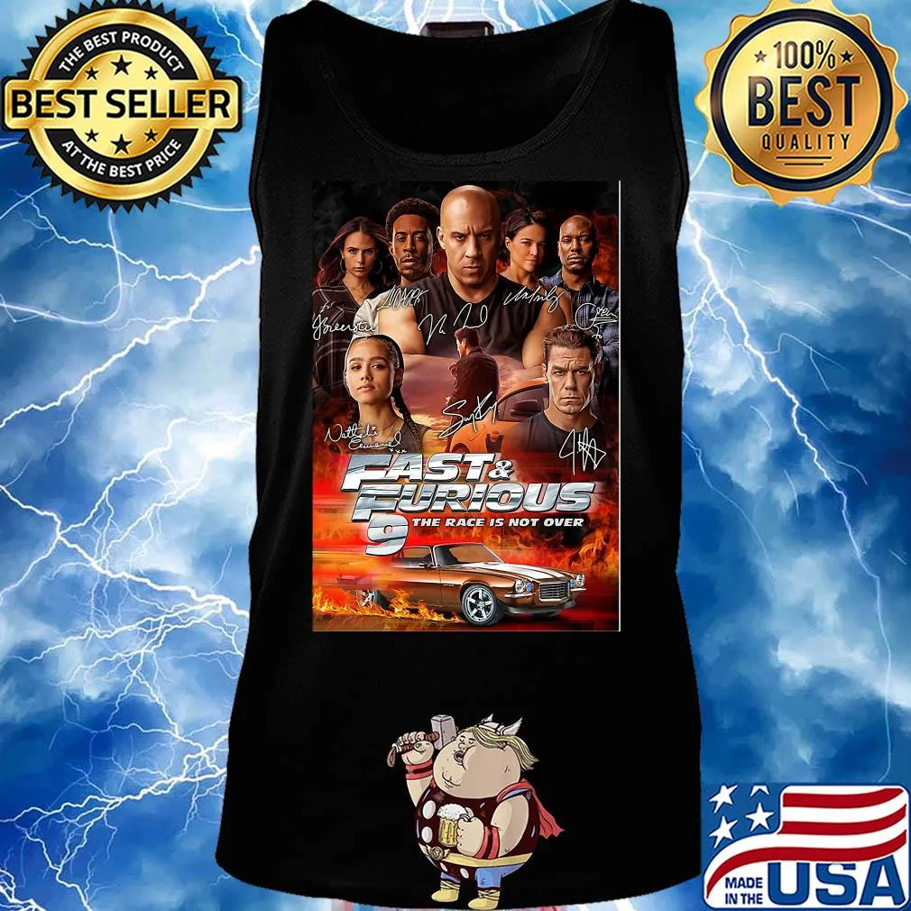 Fast and furious 9 the race is not over car characters signatures s Tank top