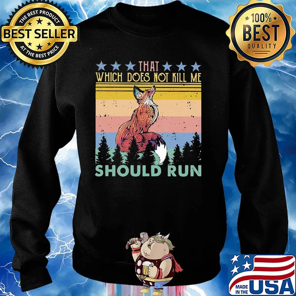 Fox that which does not kill me should run stars vintage s Sweater