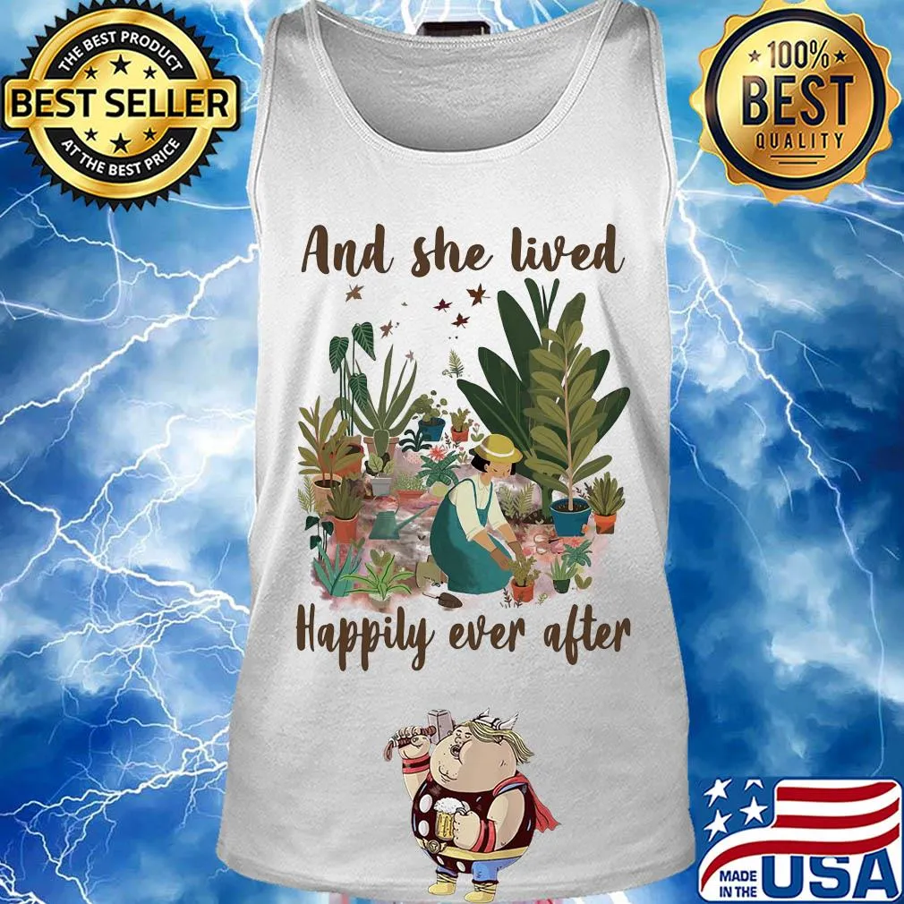 Garden and she lived happily ever after s Tank top
