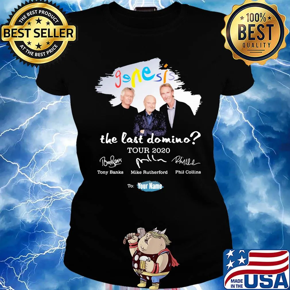 Genesis the last domino tour 2020 to your name signatures s Ladies tee