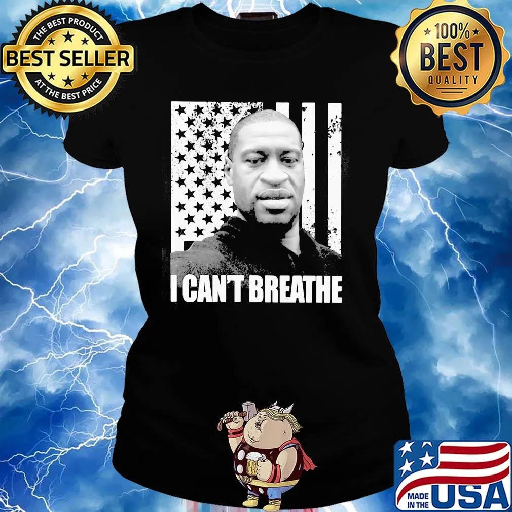 George Floyd I can't breathe American flag veteran Independence Day s Ladies tee